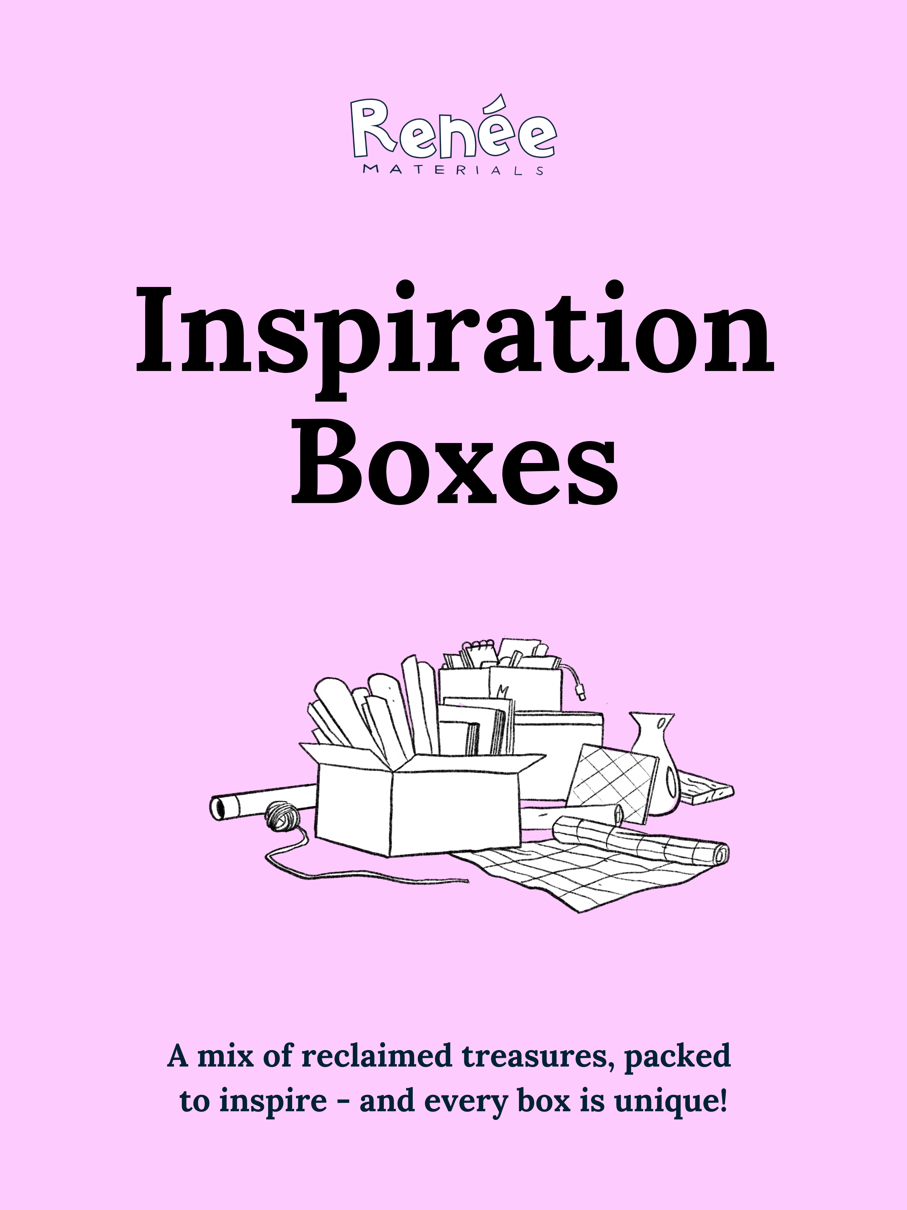 Inspiration Boxes Renee's Inspiration Box – Renee Materials - Digital Material Hub